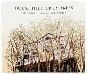 House Held Up By Trees, Jon Klassen