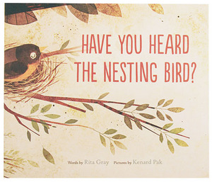 Have You Heard the Nesting Bird?, Kenard Pak