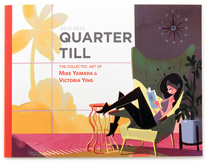 Quarter Till, Mike Yamada & Victoria Ying Quarter Till, Mike Yamada & Victoria Ying