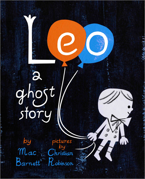 Leo: A Ghost Story Cover, Christian Robinson