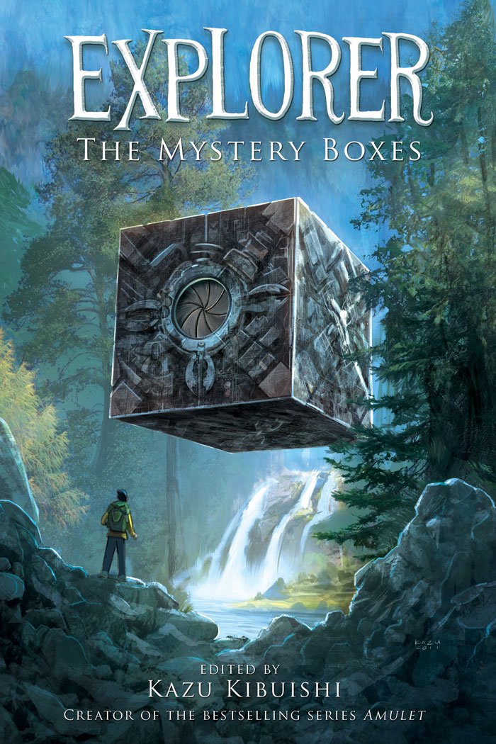 Explorer: The Mystery Boxes, Kazuhiro Kibuishi Explorer: The Mystery Boxes, Kazuhiro Kibuishi