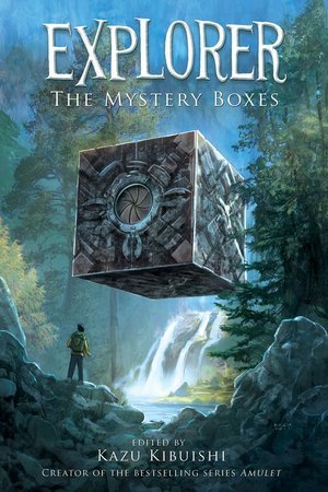 Explorer The Mystery Boxes, Kazuhiro Kibuishi