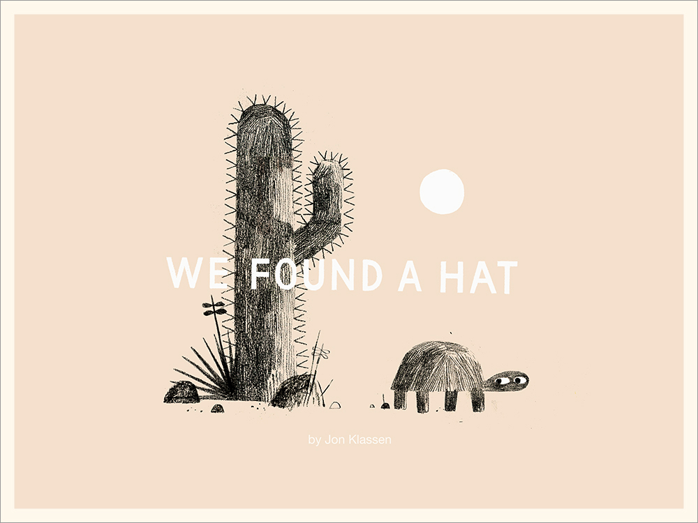 We Found A Hat Poster, Jon Klassen