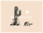 We Found A Hat Poster