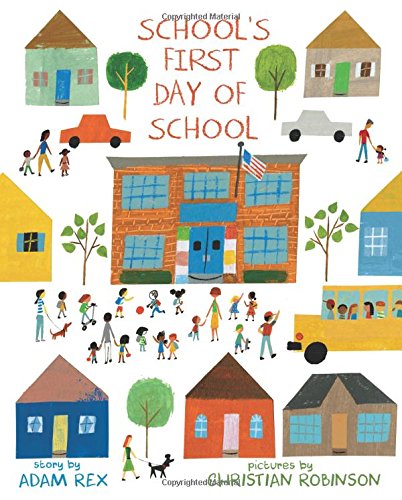 School's First Day of School, Christian Robinson School's First Day of School, Christian Robinson