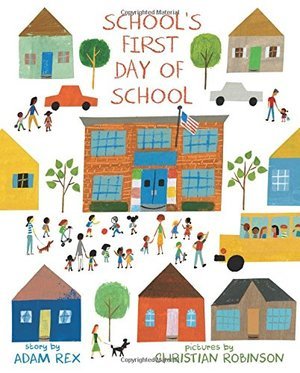 School's First Day of School, Christian Robinson School's First Day of School, Christian Robinson