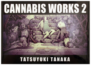 Cannabis Works 2, Tatsuyuki Tanaka