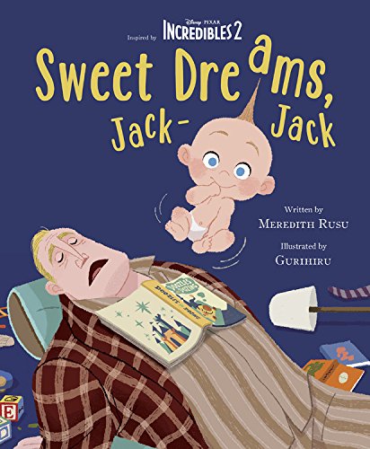 Sweet Dreams, Jack-Jack Sweet Dreams, Jack-Jack