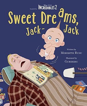 Sweet Dreams, Jack-Jack Sweet Dreams, Jack-Jack