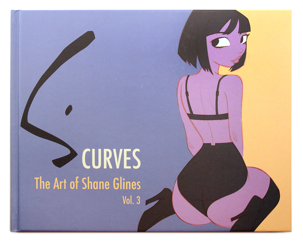 S Curves The Art of Shane Glines vol. 3, Shane Glines S Curves The Art of Shane Glines vol. 3, Shane Glines