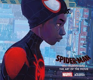Spider-Man: Into the Spider-Verse (The Art of the Movie)