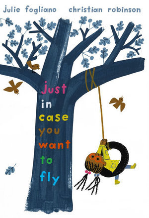 Just In Case You Want To Fly Just In Case You Want To Fly