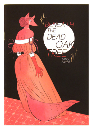 Beneath the Dead Oak Tree, Emily Carroll
