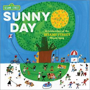 Sunny Day: A Celebration of the Sesame Street Theme Song, Christian Robinson