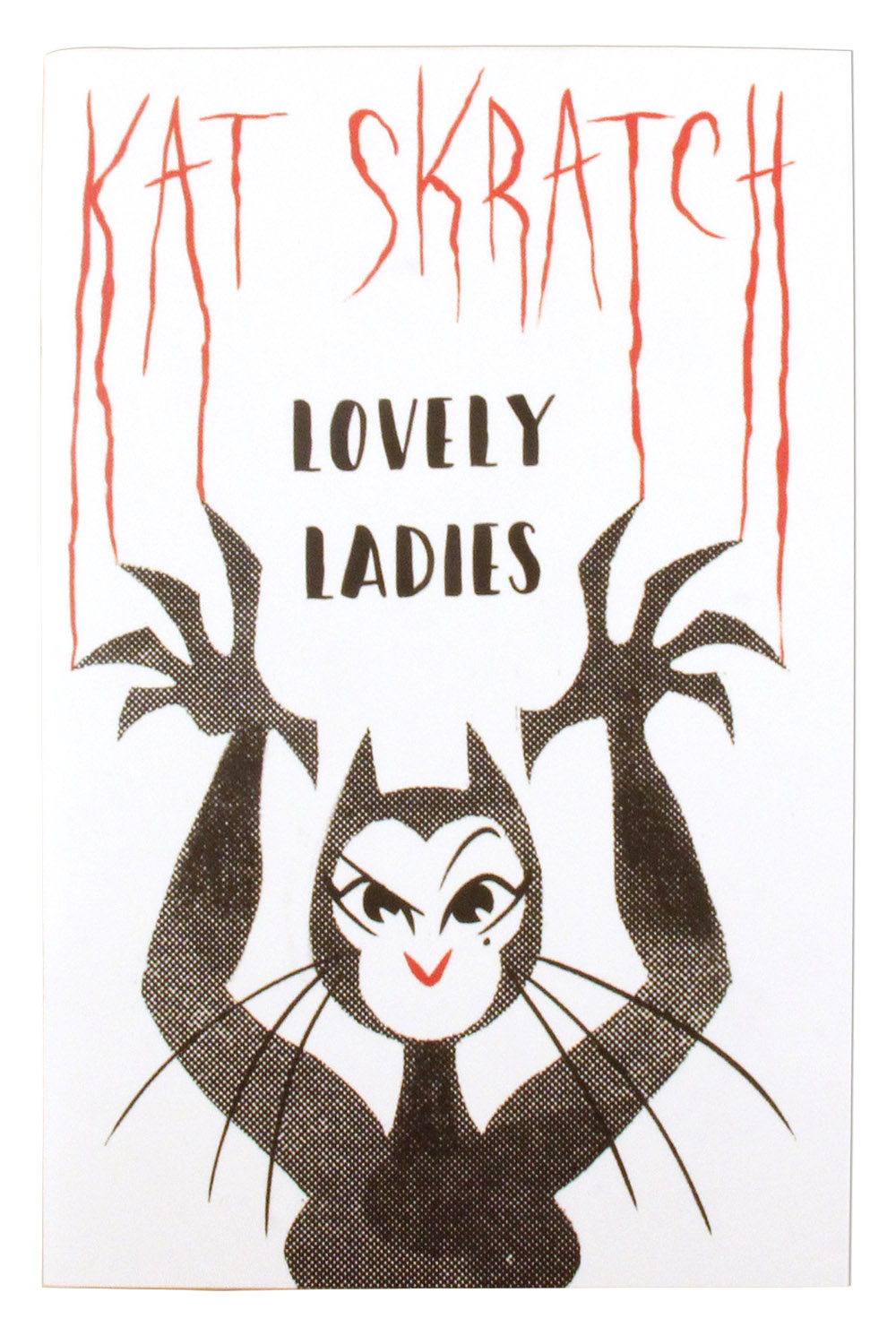 Kat Skratch Lovely Ladies, Kat Hudson Kat Skratch Lovely Ladies, Kat Hudson