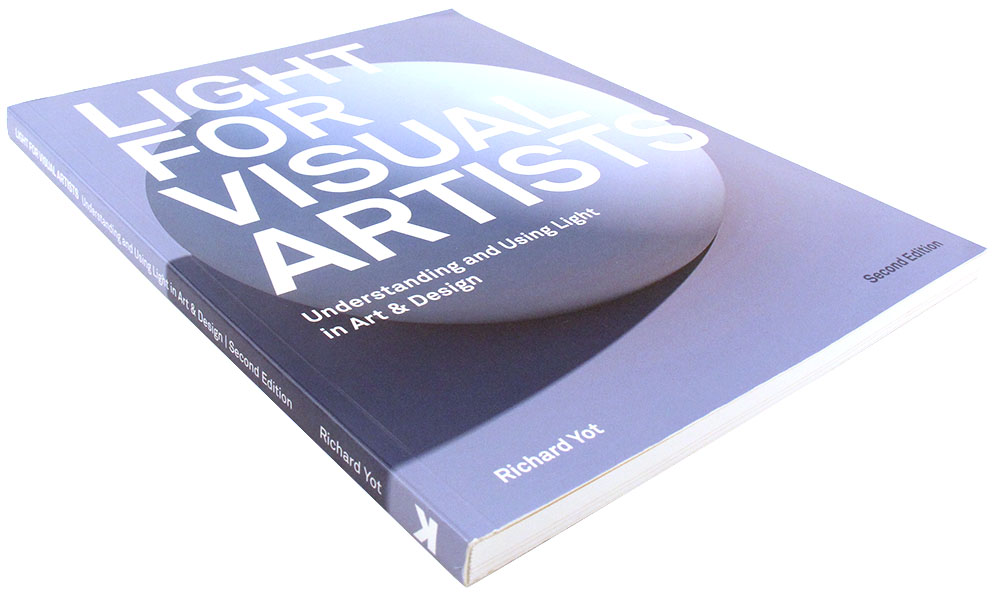 Light for Visual Artists Second Edition Understanding and Using Light