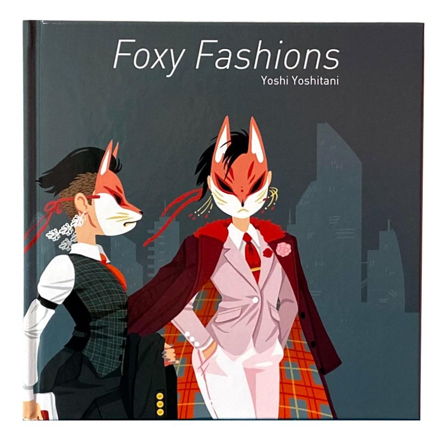 Foxy Fashions, Yoshi Yoshitani Foxy Fashions, Yoshi Yoshitani