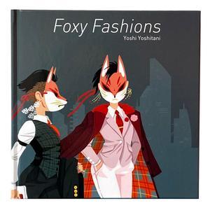 Foxy Fashions, Yoshi Yoshitani Foxy Fashions, Yoshi Yoshitani