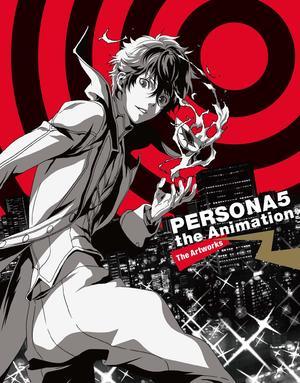 Persona 5: The Animation Persona 5: The Animation