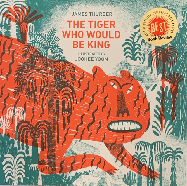 Little Tiger Who Would Be King, James Thurber Little Tiger Who Would Be King, James Thurber