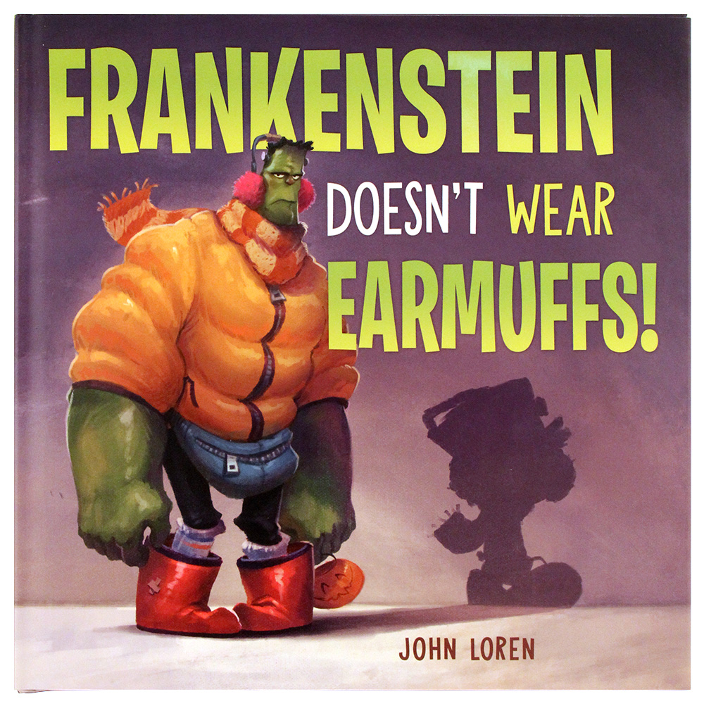 Frankenstein Doesn't Wear Earmuffs! Frankenstein Doesn't Wear Earmuffs!