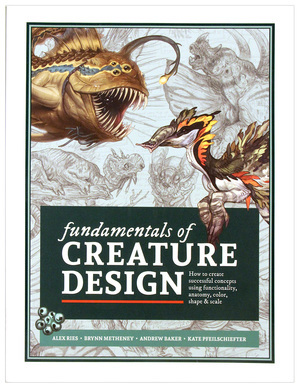 Fundamentals of Creature Design Fundamentals of Creature Design