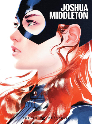 DC Poster Portfolio: Joshua Middleton, Joshua MIddleton DC Poster Portfolio: Joshua Middleton, Joshua MIddleton
