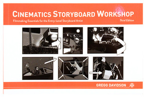 Cinematics Storyboard Workshop 3rd edition Cinematics Storyboard Workshop 3rd edition