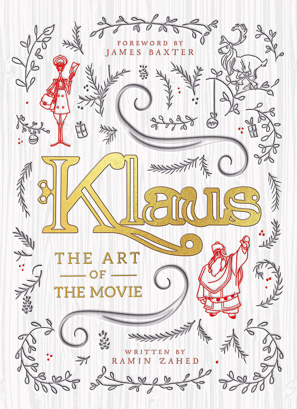 Klaus: The Art of the Movie Klaus: The Art of the Movie