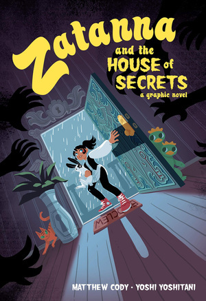 Zatanna and the House of Secrets Zatanna and the House of Secrets