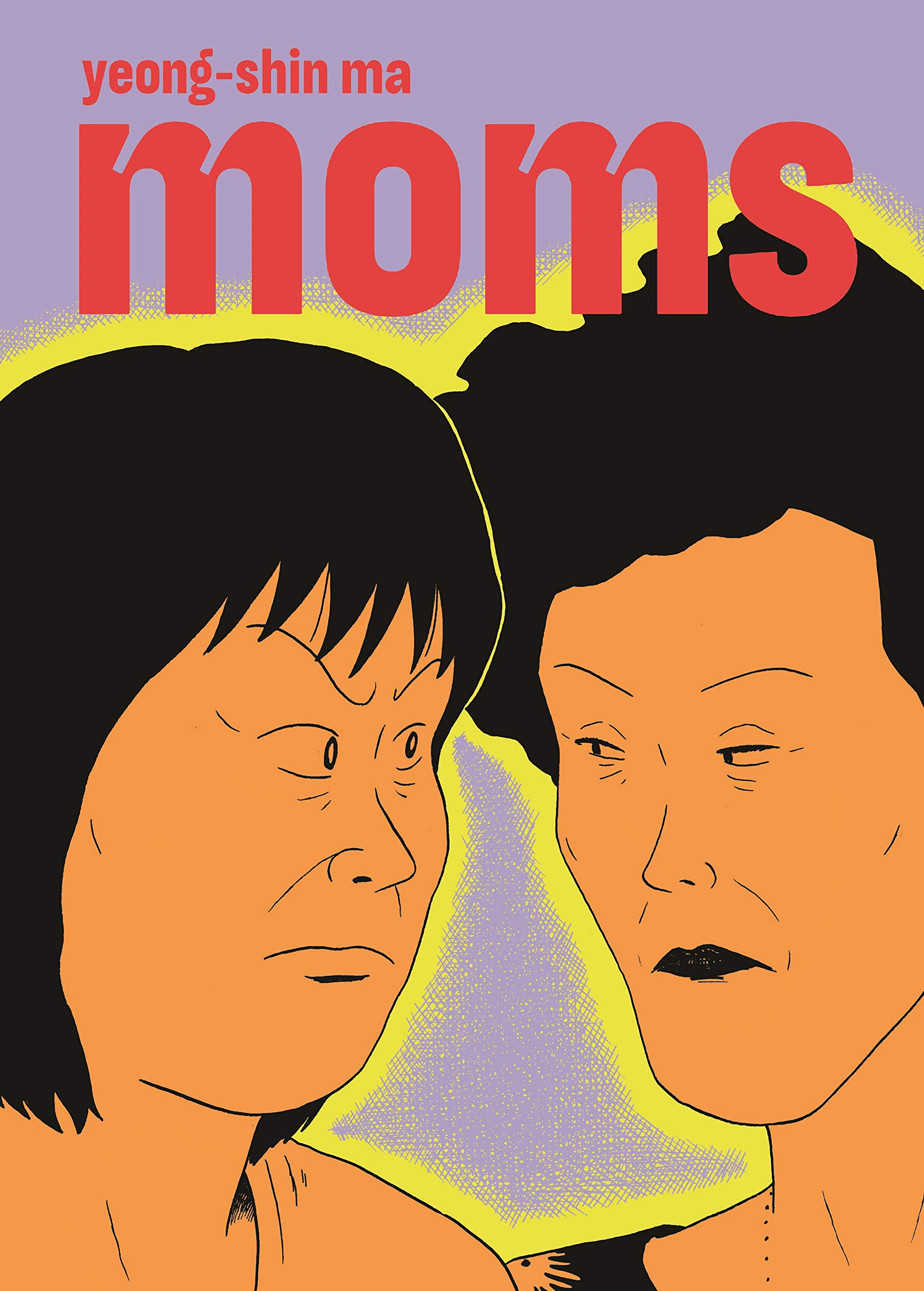 Moms by Yeong-shin Ma Moms by Yeong-shin Ma