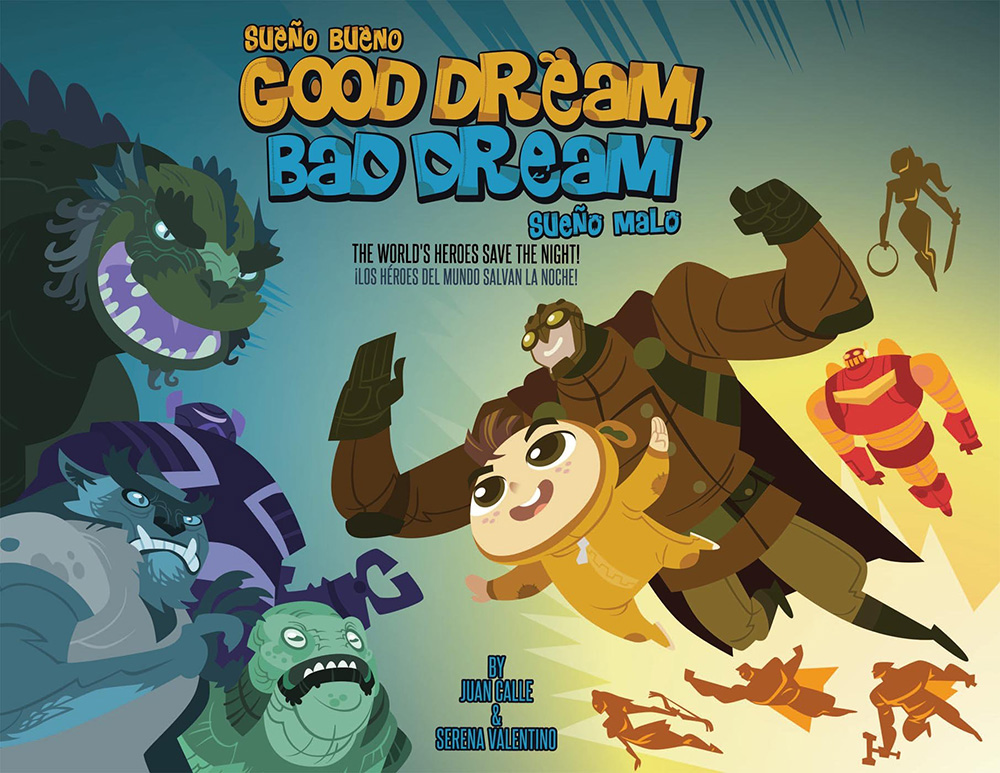 Good Dream, Bad Dream: The World's Heroes Save the Night! Good Dream, Bad Dream: The World's Heroes Save the Night!