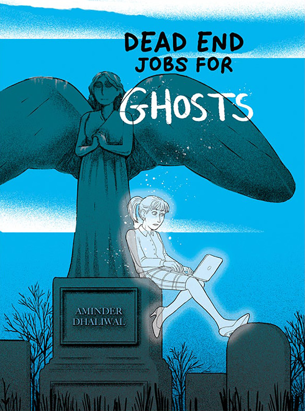 Dead End Jobs for Ghosts, Aminder Dhaliwal