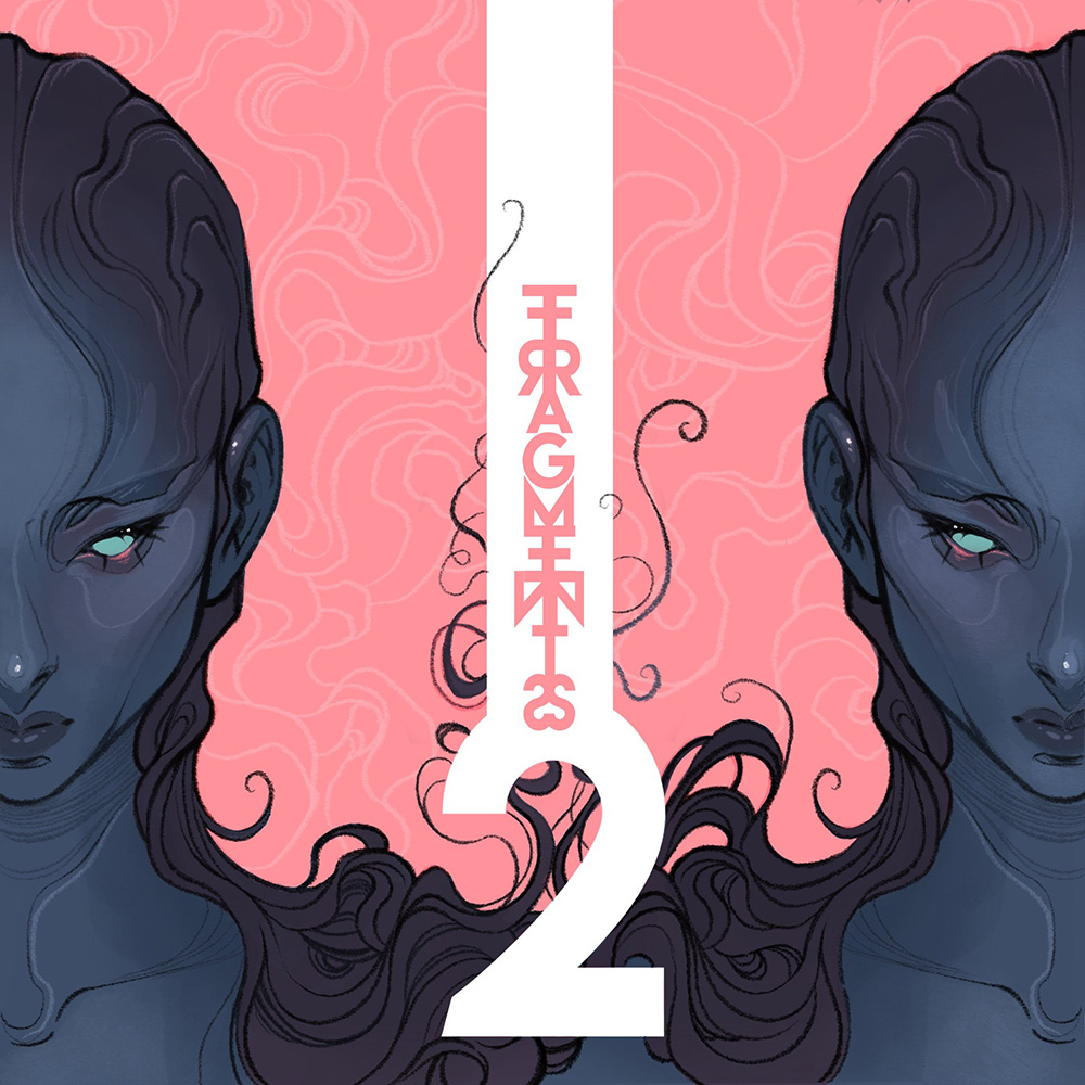 FRAGMENTS Vol.2 by Audra Auclair FRAGMENTS Vol.2 by Audra Auclair