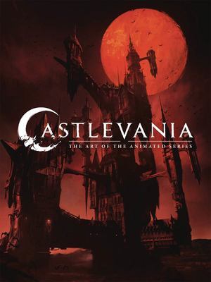 Castlevania : The Art of the Animated Series