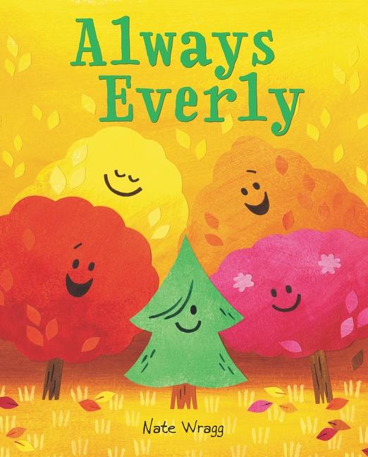 Always Everly, Nate Wragg