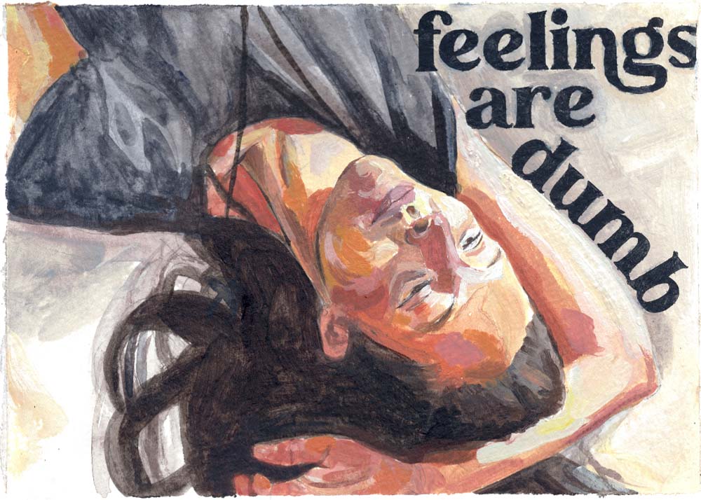 Feelings Are Dumb, Kelly Criswell