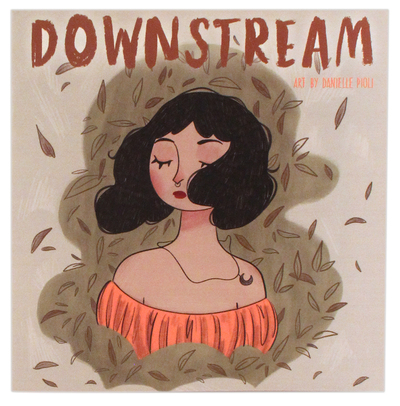 Downstream, Danielle Pioli