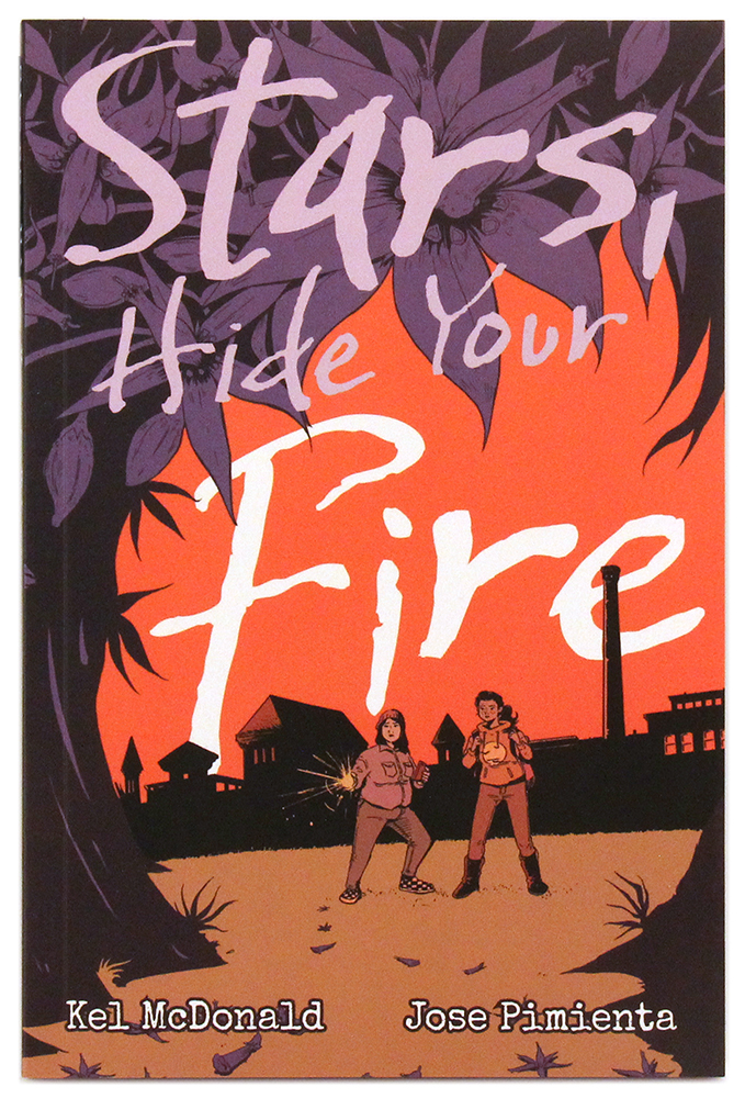 Stars, Hide Your Fire, Jose Pimienta Stars, Hide Your Fire, Jose Pimienta