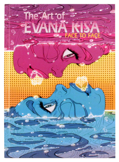 The Art of Evana Kisa: Face to Face, Evana Kisa