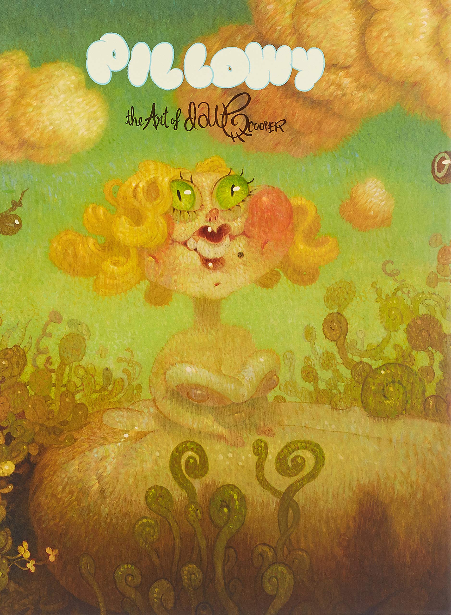 Pillowy The Art of Dave Cooper Nucleus Art Gallery and Store