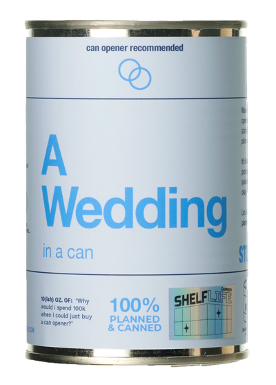 A Wedding in a Can - Shelflife Cannery, Shelflife Cannery