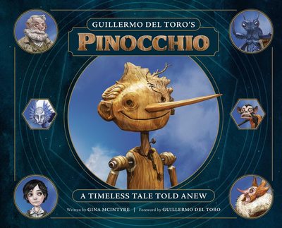 Guillermo del Toro's Pinocchio: A Timeless Tale Told Anew, Guillermo del Toro Guillermo del Toro's Pinocchio: A Timeless Tale Told Anew, Guillermo del Toro