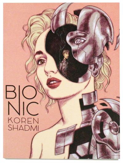 Bionic, Koren Shadmi