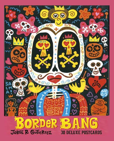 Border Bang Postcard Set, Jorge R. Gutierrez
